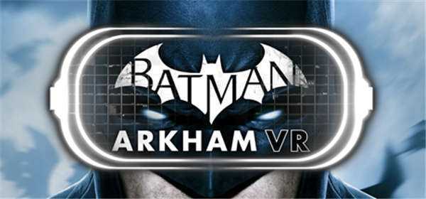 《蝙蝠侠:阿卡姆VR Batman: Arkham VR》英文版pkg下