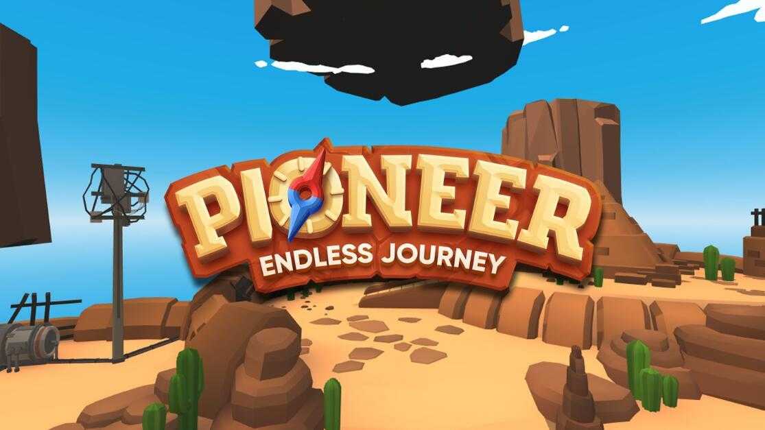 先锋:无尽的旅程(Pioneer: Endless Journey)- 