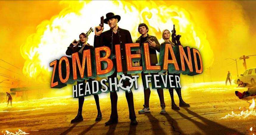 僵尸之地/僵尸:爆头(Zombieland: Headshot Feve