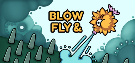 吹与飞/Blow \u0026 Fly