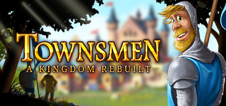 家园:重建王国/Townsmen - A Kingdom Rebuilt