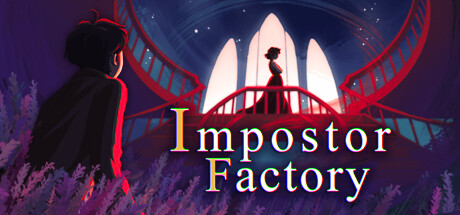 影子工厂/Impostor Factory  (更新Build.1317