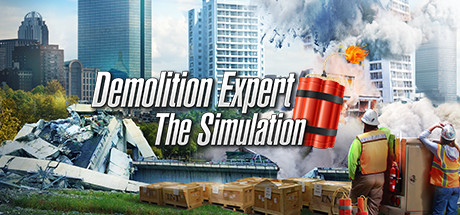 爆破专家/Demolition Expert - The Simulat