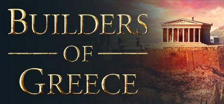 希腊建设者/Builders of Greece  (更新v01.08.