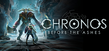 克罗诺斯:灰烬之前/Chronos: Before the Ashes(