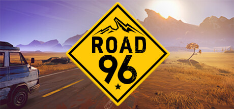 九十六号公路/Road 96(V1.0)