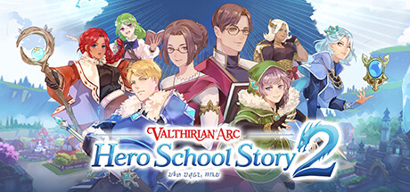 魔法学院:英雄学院物语2/Valthirian Arc Hero Sch