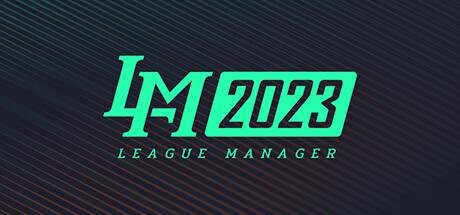 电竞经理2023/League Manager 2023(Ver1.15