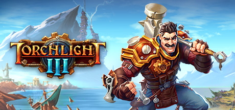 火炬之光3/Torchlight III(更新v665570-正式版-新